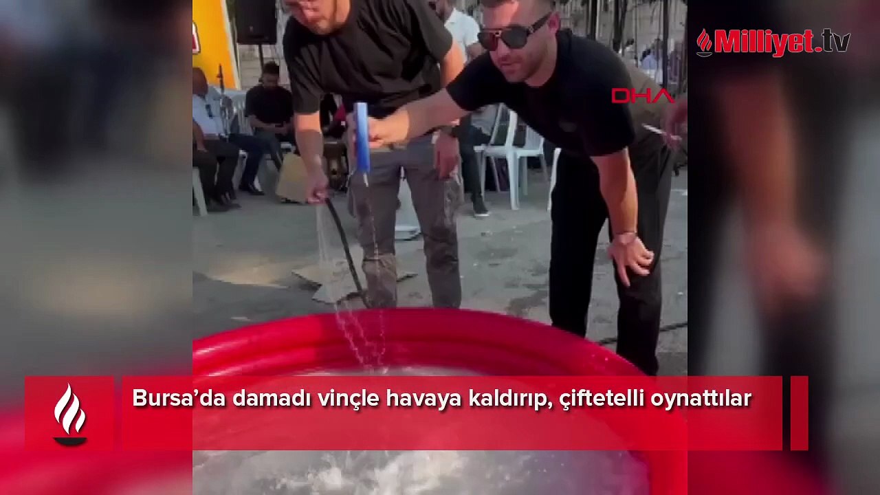Bursa’da düğün öncesi işkence gibi eğlence: Damadı önce vinçle kaldırdılar sonra sabunlu su ile yıkadılar