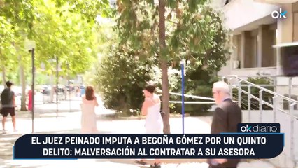 El juez Peinado imputa a Begoña Gómez por un quinto delito: malversación al contratar a su asesora