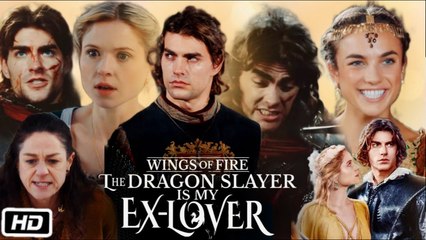 Wings Of Fire- The Dragon Slayer Is My Ex-Lover Full Hd