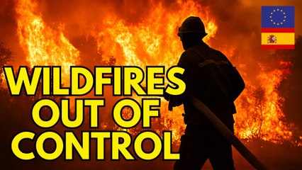 Spain Deploys 500 More Soldiers as Wildfires Devastate Europe