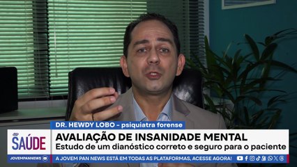 Avaliação de sanidade mental: Quando a Justiça exige um laudo psiquiátrico? | JP SAÚDE