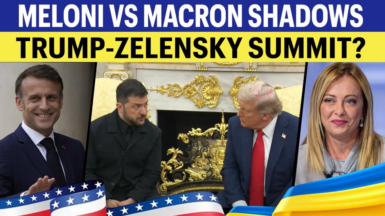 Major Rift ROCKS European Team As Meloni Clashes With Macron Minutes Before Trump-Zelensky Summit