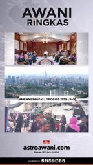 #AWANIRingkas 19 Ogos 2025 | 9AM