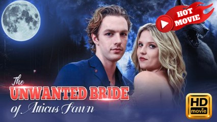 The Unwanted Bride Of Atticus Fawn Hd - Drama Shortfilms Hot