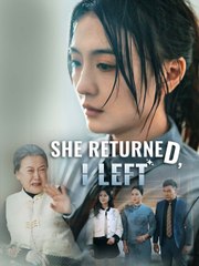 She Returned, I Left (English-dubbed) USA #ReelShort