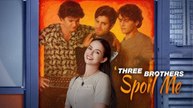 Three Brothers Spoil Me (2025) - FULL [Eng Sub]