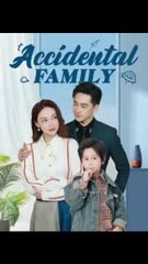 accidental family chinese drama