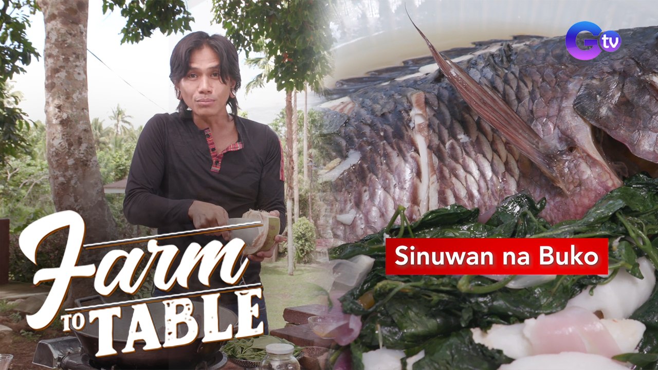 Let’s cook ‘Sinuwan na Buko’ ala Chef JR Royol! | Farm To Table
