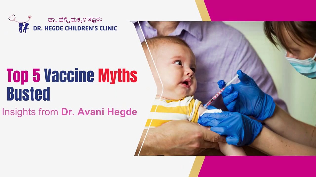Top 5 Vaccine Myths Busted! 🧪 _ Dr. Avani Hegde _ Dr. Hegde Children’s Clinic_Best Pediatrician in Banashankari