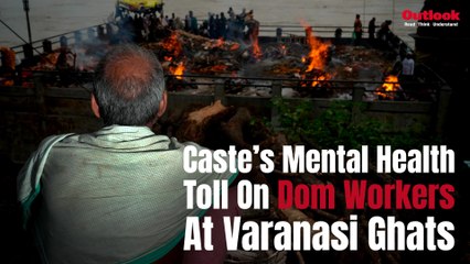 Caste’s Mental Health Toll On Dom Workers At Varanasi Ghats