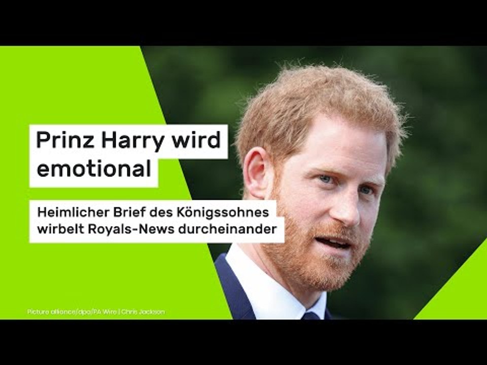 Prinz Harry wird emotional: Heimlicher Brief des Königssohnes wirbelt Royals-News durcheinander