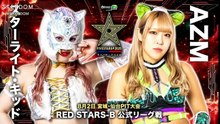 STARDOM 5STAR Grand Prix 2025 Round 4 Red Stars B Starlight Kid vs AZM