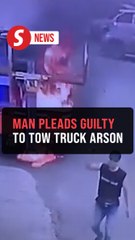 Unemployed man pleads guilty to setting fire to MBJB tow truck