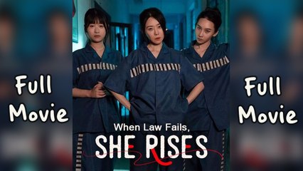 When Law Fails, She Rises #Dramabox