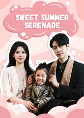 Sweet Summer Serenade – Full Chinese Drama