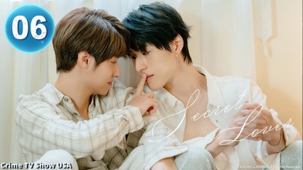 Secret Lover Ep 6 Engsub - Full Movie