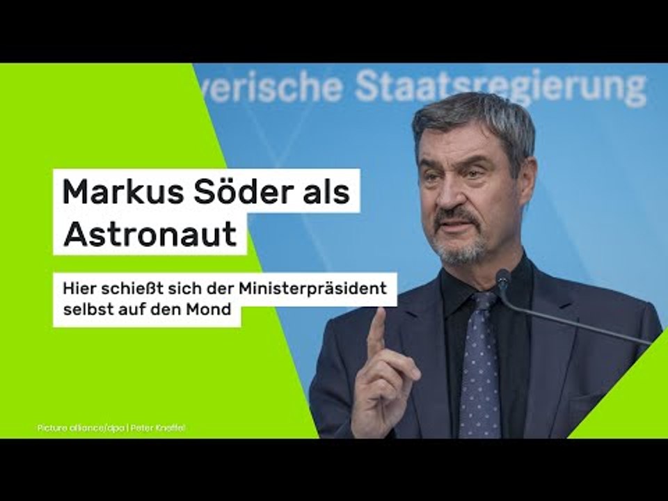 Markus Söder als Astronaut: Hier schießt sich der Ministerpräsident selbst auf den Mond