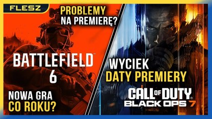 Wyciekła data premiery Black Ops 7! Battlefield 6 budzi coraz większe obawy - FLESZ