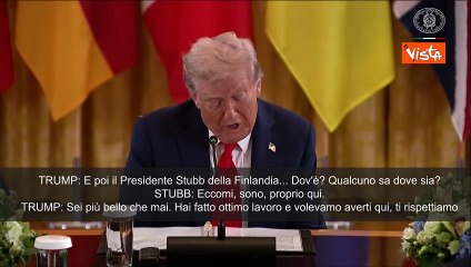 Trump: Dov'è il Presidente della Finlandia?, Stubb: Sono qui. Il tycoon: Sei più bello che mai