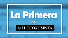 La Primera de El Economista - AGOSTO 19
