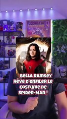 Bella Ramsey 🕷️ veut être Spider-Man et braquer une banque avec Pedro Pascal 🎬