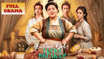 Butcher Girl's Lucky Break Up Full Episode