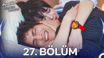 #YENİDEN Mucize Doktor 27. Bölüm