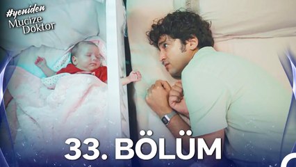 #YENİDEN Mucize Doktor 33. Bölüm