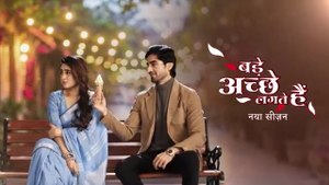Bade Acche Lagte Lagte Hai 19th August 2025