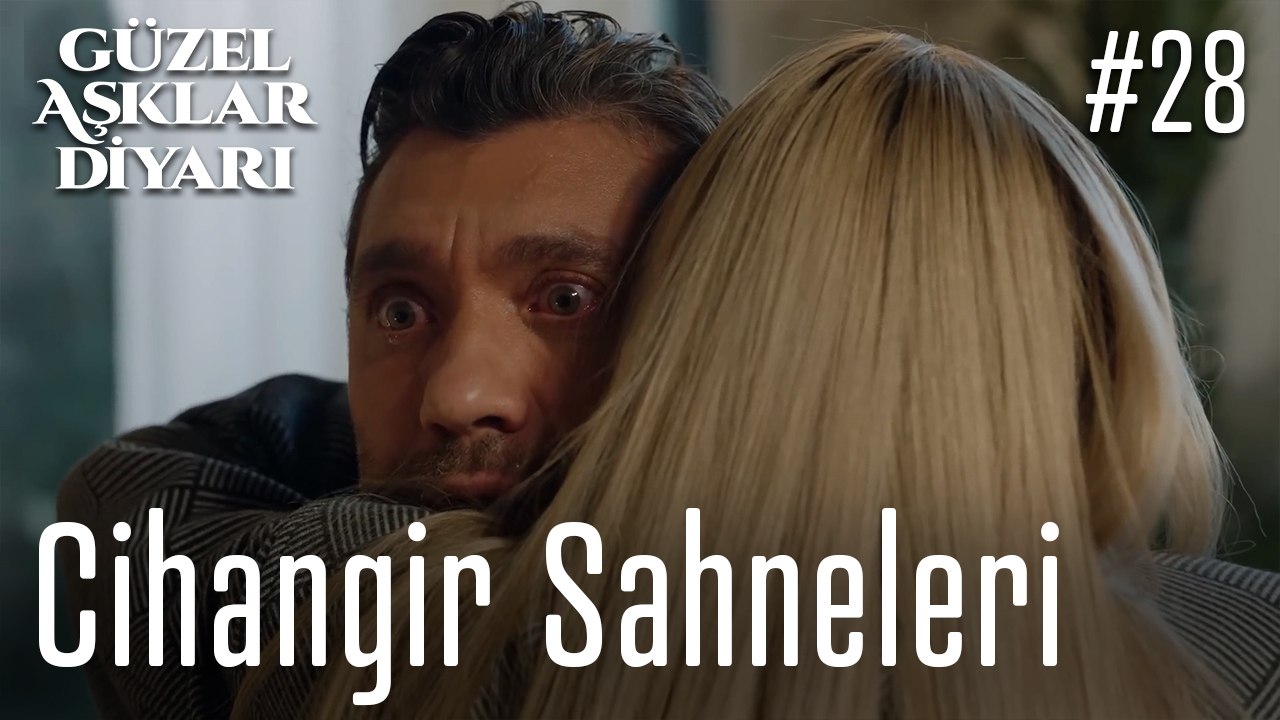 Cihangir Sahneleri - Güzel Aşklar Diyarı