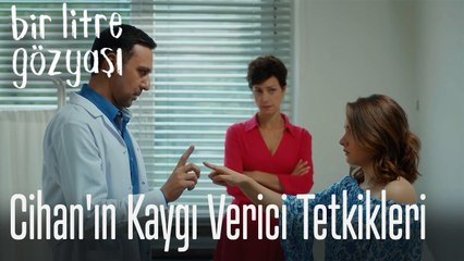 Cihan'ın kaygı verici tetkikleri