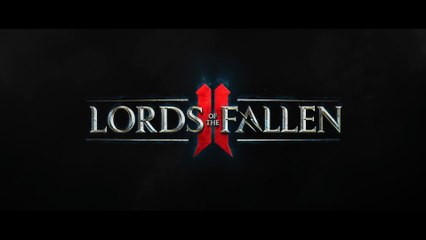 Lords of the Fallen II - Announcement Trailer