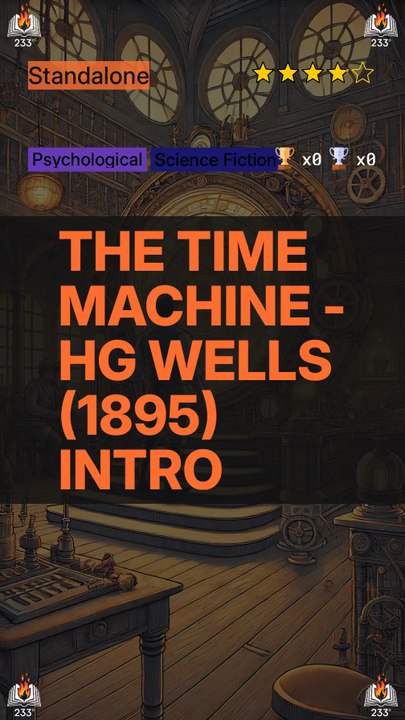 The Time Machine - HG Wells (1895) Intro