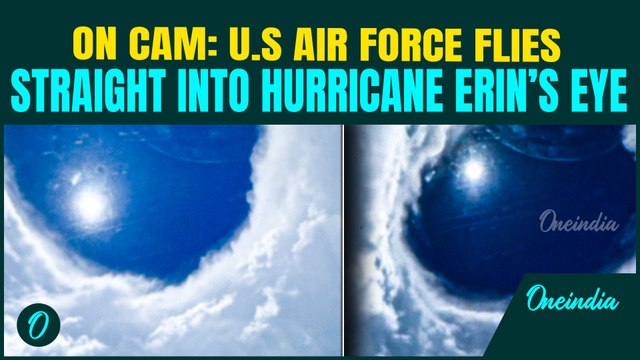 US Hurricane Erin MOST DRAMATIC VIDEO: US Air Force Plane Flies Into The Eye Of Hurricane | Watch