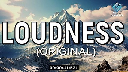 Mesut Çakmakcı - Loudness (Original)