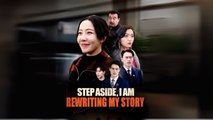 Step Aside, I Am Rewriting My Story – FULL MOVIE [Eng Sub]