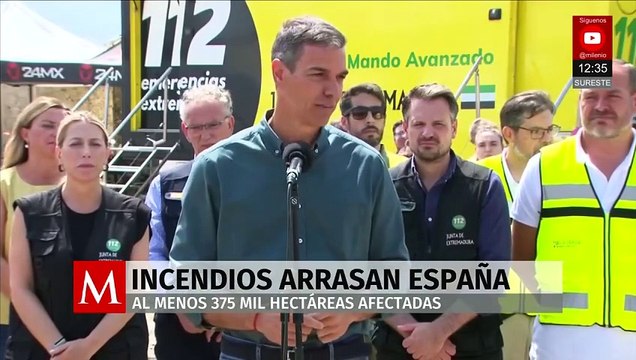 Incendios arrasan España; suman 375 mil hectáreas afectadas