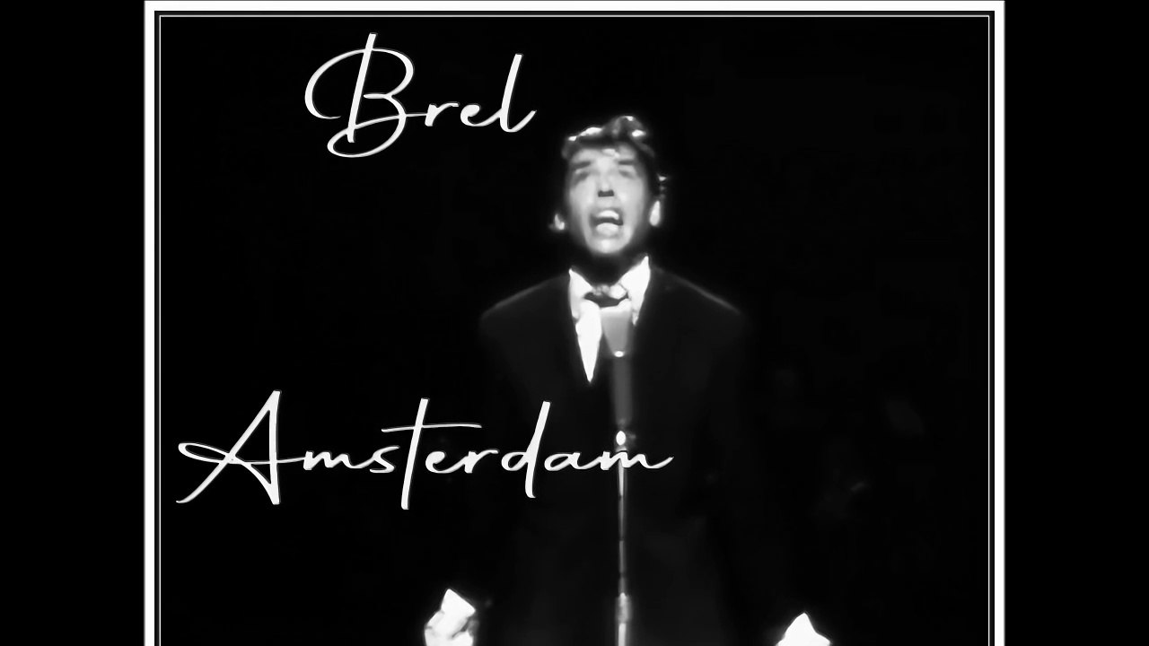 Jacques brel -AMSTERDAM - Live 1966