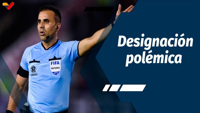 Tiempo Deportivo | Piero Maza designado como árbitro principal del Venezuela-Argentina