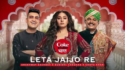 Coke Studio Bharat _ Leta Jaijo Re _ Shashwat Sachdev x Sunidhi Chauhan x Chotu Khan