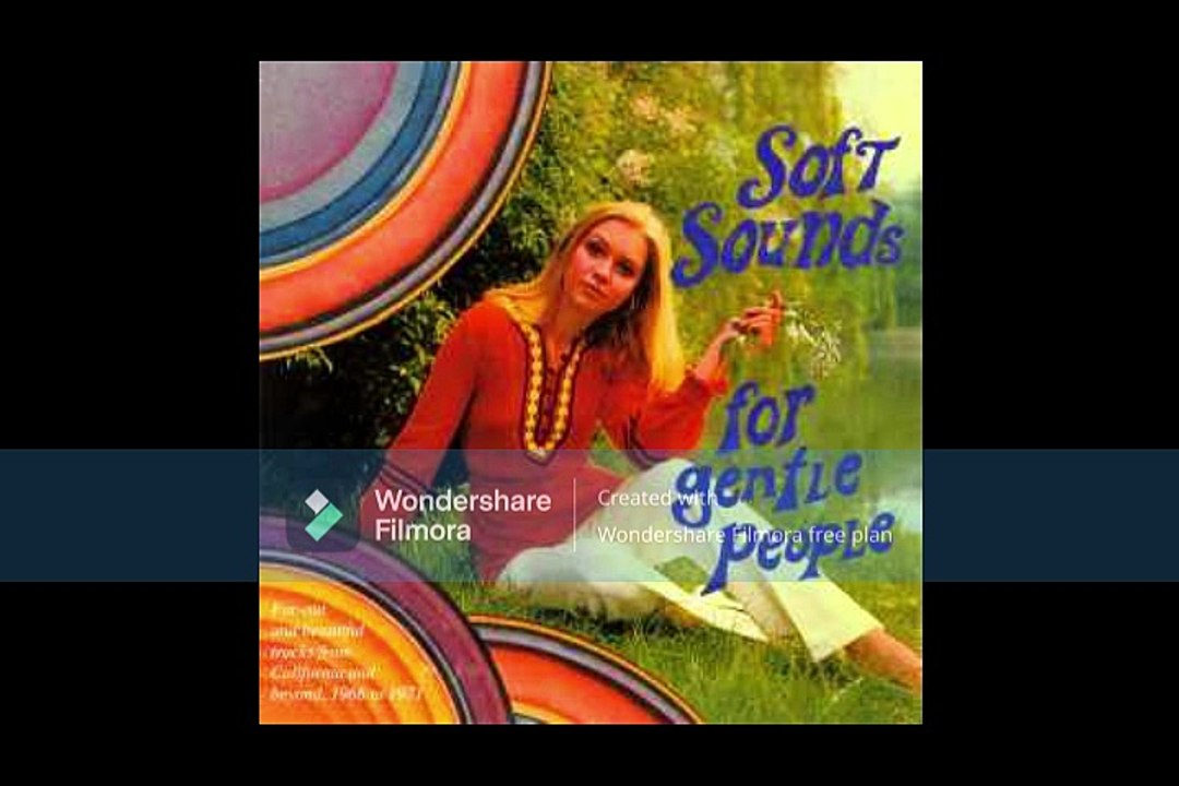 Various – Soft Sounds For Gentle People ; Psychedelic Rock, Pop Rock, Folk Rock