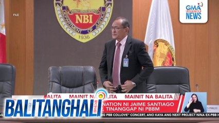 Malacañang - Resignation ni Jaime Santiago bilang NBI director, tinanggap ni PBBM | Balitanghali