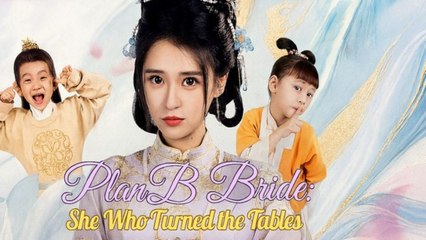 PLAN B BRIDE SHE WHO TURNED THE TABLES