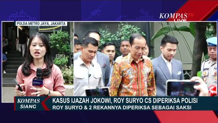 Terkini! Agenda-Hasil Pemeriksaan Roy Suryo CS Soal Kasus Ijazah Jokowi | KOMPAS SIANG
