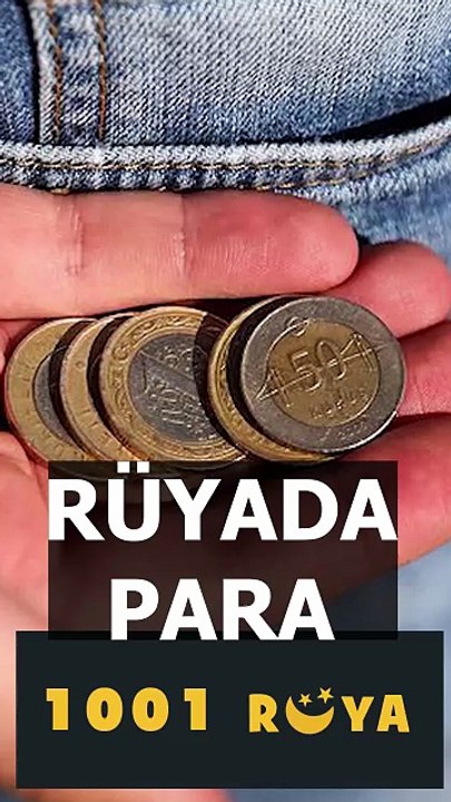 RÜYADA BOZUK PARA GÖRMEK