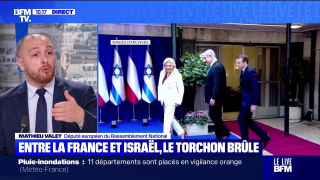 Mathieu Valet (RN): Emmanuel Macron ne doit pas rentrer en guerre diplomatique avec Israël (...) C'est important qu'il joue la carte de l'apaisement