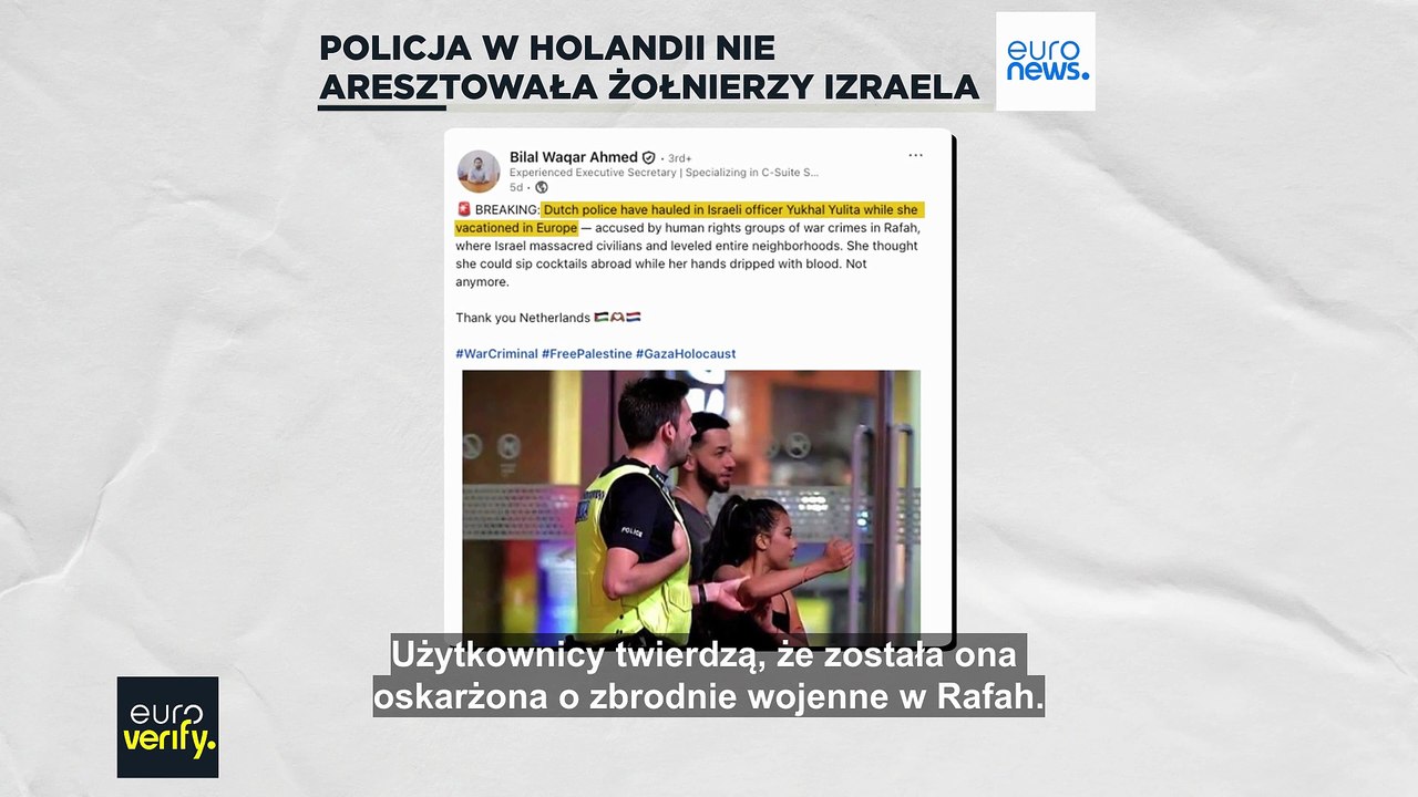Weryfikacja faktów: czy holenderska policja aresztowała Izraelczyków za zbrodnie wojenne?