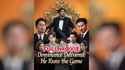 Dominance Delivered: He Runs The Game - Full Movie