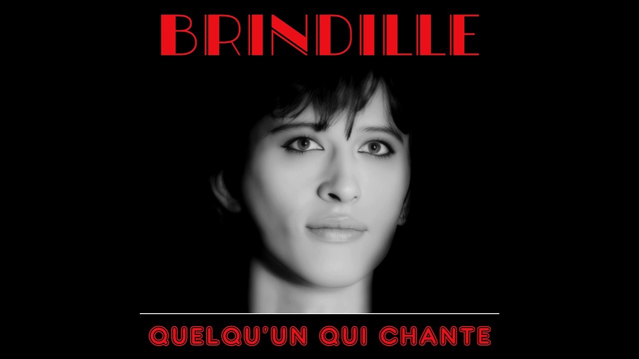 Quelqu'un qui chante - Brindille
