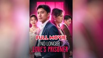 No Longer Love's Prisoner